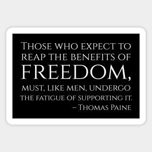 American Political Philosophy - Thomas Paine Quote - Freedom Magnet